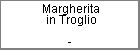Margherita in Troglio