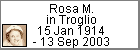 Rosa M. in Troglio
