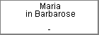 Maria in Barbarose
