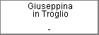 Giuseppina in Troglio